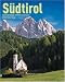  : S&uuml;dtirol. Eine Bildreise