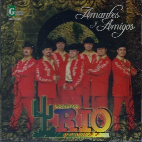 Conjunto Rio Grande - amantes y amigos - Zortam Music