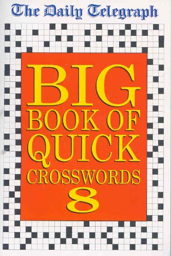 Daily Telegraph Big Book of Quick Crosswords 8: No.8