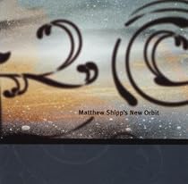 Matthew Shipps New Orbit