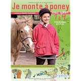Je monte � poney - Mes galops 1 � 4 / Apprendre, comprendre et s'exercer en s'amusantpar Grard-Guenard Laurence