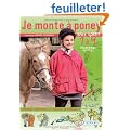 Je monte � poney - Mes galops 1 � 4 / Apprendre, comprendre et s'exercer en s'amusant