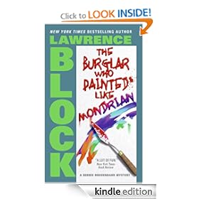 The Burglar Who Painted Like Mondrian (Bernie Rhodenbarr Mysteries)