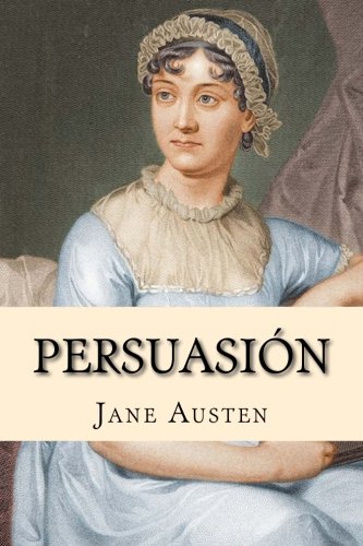 Persuasion (Espanol) (Spanish Edition)