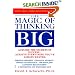The Magic of Thinking Big