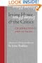 Irving Howe and the Critics: Celebrations and Attacks