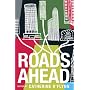 Roads Ahead
