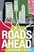 Roads Ahead