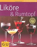 Lik&ouml;re & Rumtopf (GU K&uuml;chenRatgeber) - Reinhardt Hess