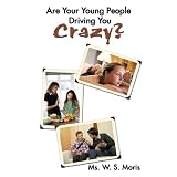 Are Your Young People Driving You Crazy?'