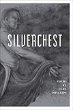 Silverchest: Poems