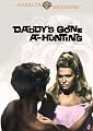 Daddy's Gone A-Hunting