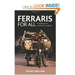 Ferraris for All: In Defence of Economic Progress