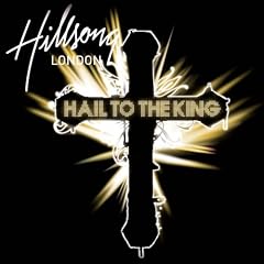 Hail To The King Hillsong