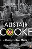 The marvellous mania : Alistair Cooke on golf