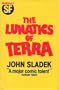 The Lunatics of Terra