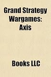 Grand Strategy Wargames: Axis