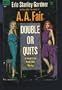 Double or Quits: Writing As A.A. Fair