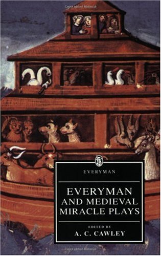Everyman and Medieval Miracle Plays