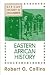 African History in Documents: Eastern African History (African History Text and Readings, Vol 2) African History in Documents: Eastern African History (African History Text and Readings, Vol 2)