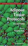 Adipose Tissue Protocols (Methods in Molecular Biology)
