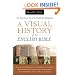 Visual History of the English Bible, A: The Tumultuous Tale of the World's Bestselling Book