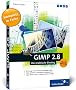 GIMP 2.8: Der praktische Einstieg (Galileo Design)