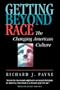 Getting Beyond Race: The Changing American Culture