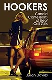 Hookers : candid confessions of real call girls