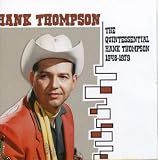 The Quintessential Hank Thompson 1948-1979