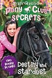 Destiny and stardust : Destiny and the wild horses and Stardust and the daredevil ponies