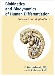 Biokinetics and Biodynamics of Human Differentiation: Principles and Applications