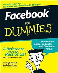 Facebook For Dummies (For Dummies (Computer/Tech))
