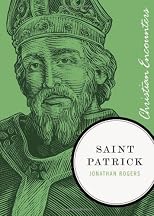 Saint Patrick (Christian Encounters Series)
