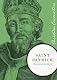 Saint Patrick (Christian Encounters Series)