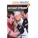 No Holds Barred Fighting: Savage Strikes: The Complete Guide to Real World Striking for NHB Competition and Street Defense (No Holds Barred Fighting series)
