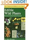 A Field Guide to Edible Wild Plants: Eastern and central North America (Peterson Field Guide)
