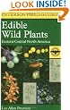 A Field Guide to Edible Wild Plants: Eastern and central North America (Peterson Field Guides)