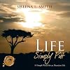 LIFE Simply Put: 18 Simple Words for an Abundant Life 