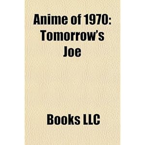 Anime of 1970: Tomorrow's Joe, Tiger Mask, the Adventures of Hutch the Honeybee, Norakuro