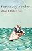 What I Didn't See: Stories