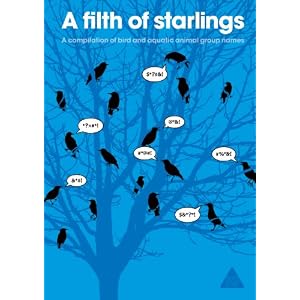 A Filth of Starlings: A Compilation of Bird and Aquatic Animal Group Names