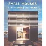 Small Houses: Petites Maisons / Kleine Hauser (Evergreen) book cover