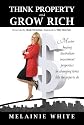 Think Property and Grow Rich