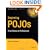 Beginning POJOs: Lightweight Java Web Development Using Plain Old Java Objects in Spring, Hibernate, and Tapestry (Beginning from Novice to Professional)