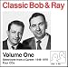 Classic Bob & Ray, Volume 1