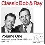Classic Bob & Ray, Volume 1