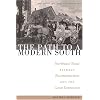 The Path to a Modern South: Northeast Texas between Reconstruction and the Great Depression