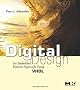 Digital Design (VHDL): An Embedded Systems Approach Using VHDL