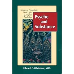 Psyche and Substance: Essays on Homoeopathy in the Light of Jungian Psychology